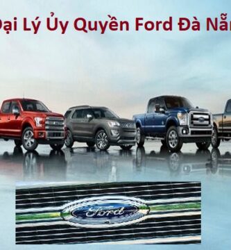 Đại Lý Xe Ford Tại Đà Nẵng