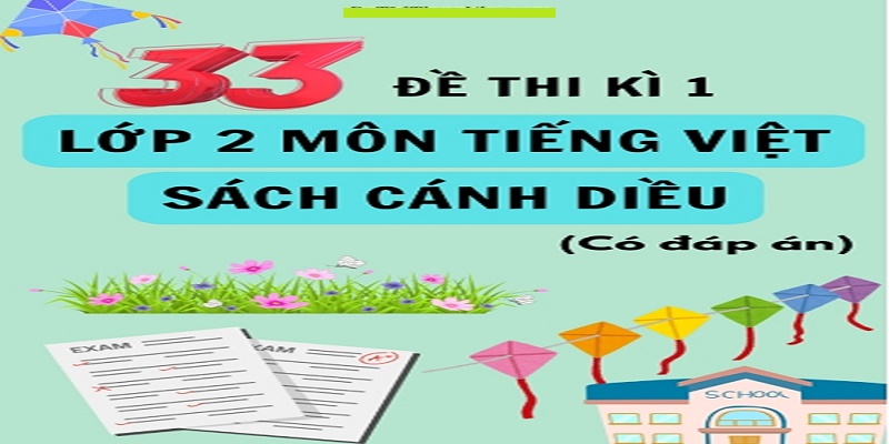 Đề Thi Học Kỳ 1 Lớp 2 Môn Tiếng Việt