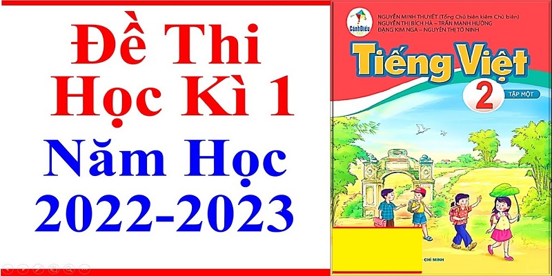 Đề Thi Học Kỳ 1 Lớp 2 Môn Tiếng Việt