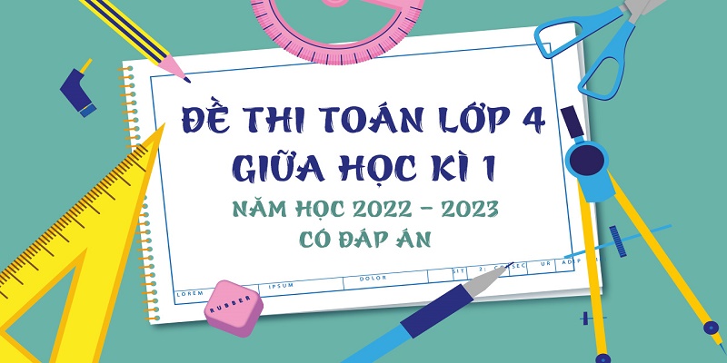 Đề Thi Học Kỳ 1 Lớp 4