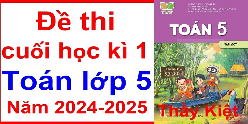 Đề Thi Toán Lớp 5 Học Kì 1