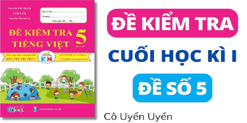 Đề kiểm tra cuối học kỳ 1 lớp 5