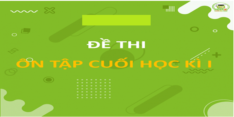 Đề thi học kỳ 1 lớp 2